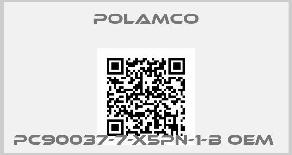 Polamco-PC90037-7-X5PN-1-B OEM 