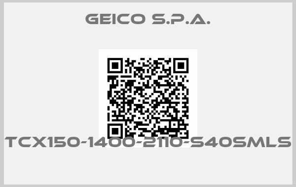 Geico S.p.A.-TCX150-1400-2110-S40SMLS 