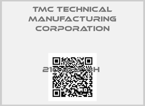 TMC Technical Manufacturing Corporation-210-2H2-6H 