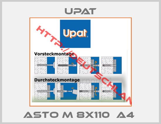 Upat-Asto M 8x110  A4 