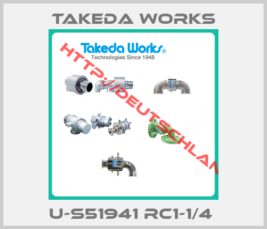 Takeda Works-U-S51941 RC1-1/4 