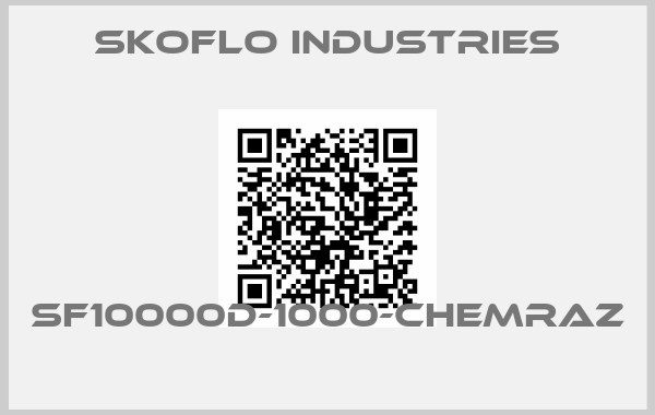 SkoFlo Industries-SF10000D-1000-CHEMRAZ 