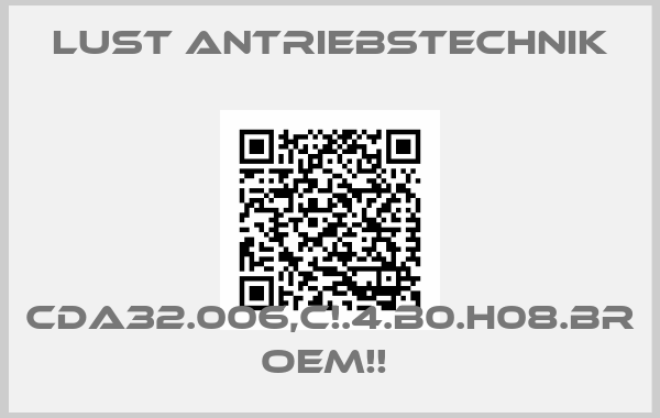 LUST Antriebstechnik-CDA32.006,C!.4.B0.H08.BR  OEM!! 