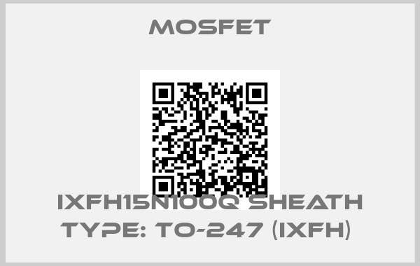 Mosfet-IXFH15N100Q sheath type: TO-247 (IXFH) 