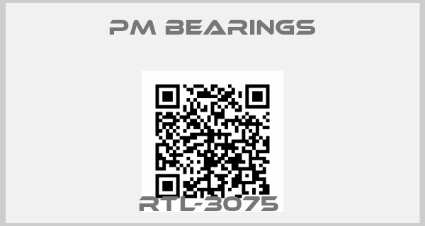 PM Bearings-RTL-3075 