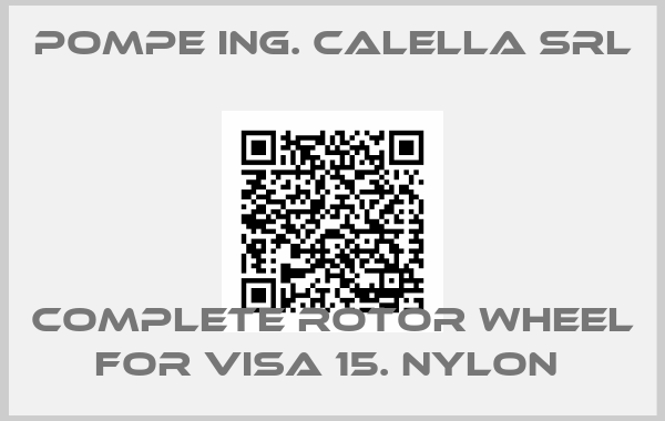 Pompe Ing. Calella Srl-Complete rotor wheel for VISA 15. Nylon 
