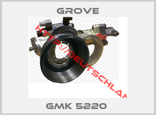 Grove-GMK 5220 