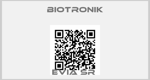 Biotronik-EVIA SR 