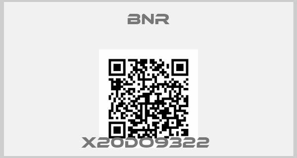 BNR-X20DO9322 