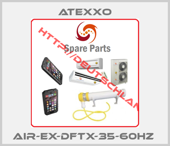 Atexxo-AIR-EX-DFTX-35-60Hz 