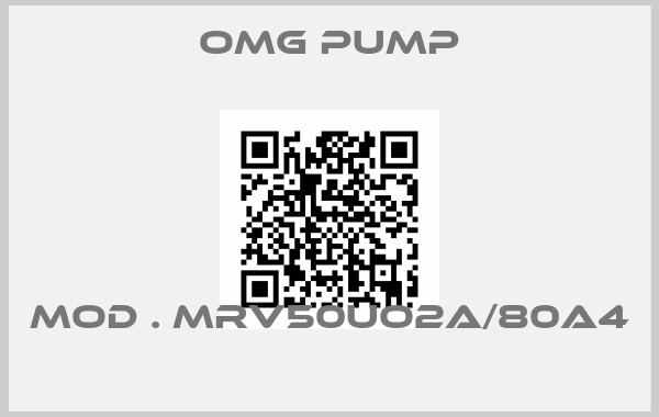 Omg Pump-MOD . MRV50UO2A/80A4 
