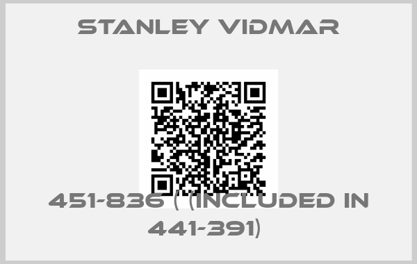 Stanley Vidmar-451-836 ( (included in 441-391) 