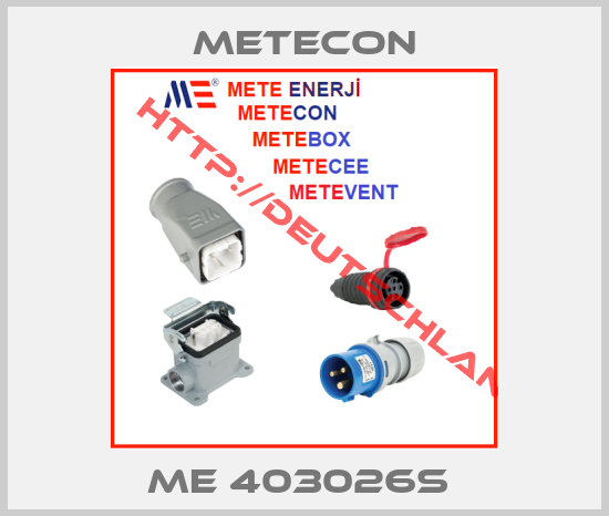 METECON-ME 403026S 