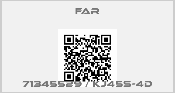 FAR-71345529 / KJ45S-4D