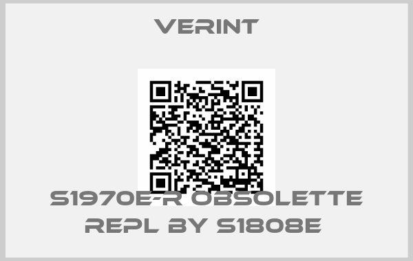 Verint-S1970e-R obsolette repl by S1808e 