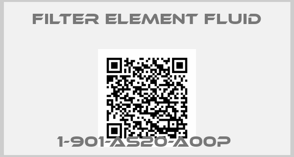Filter Element Fluid-1-901-AS20-A00P 