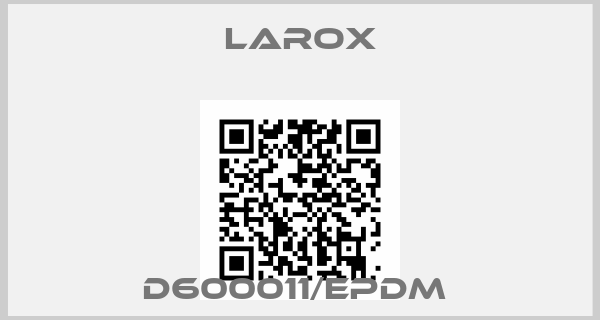 Larox-D600011/EPDM 