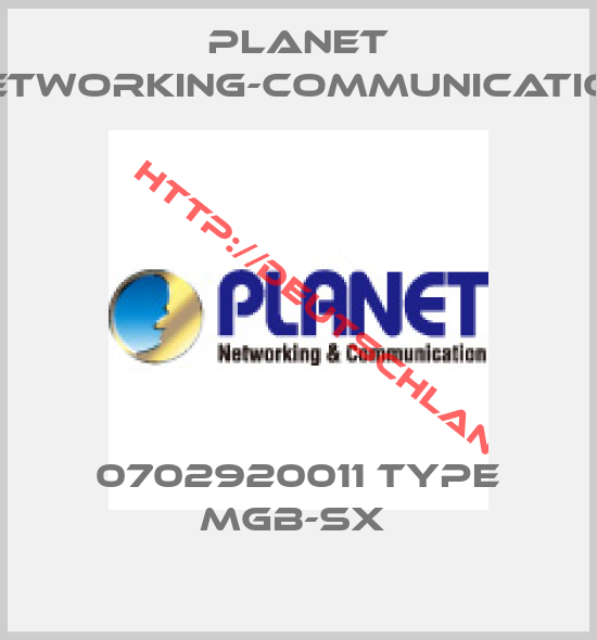 Planet Networking-Communication-0702920011 Type MGB-SX 