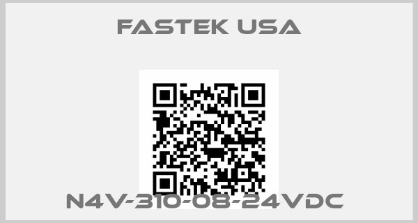 FASTEK USA-N4V-310-08-24VDC 
