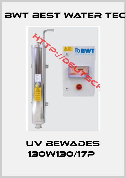 BEWADES /  BWT Best Water Technologies-UV Bewades 130W130/17P 