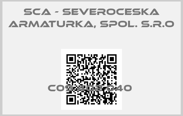 SCA - Severoceska armaturka, spol. s.r.o-C09 402 040 