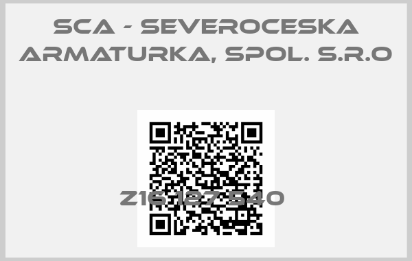 SCA - Severoceska armaturka, spol. s.r.o-Z16 127 540 