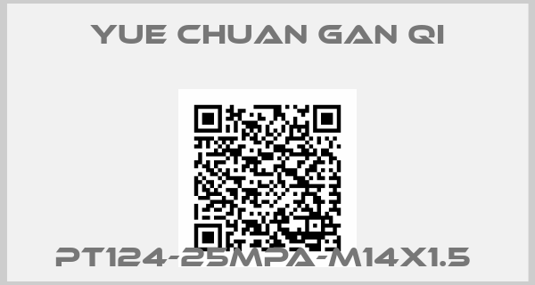 Yue Chuan Gan Qi-PT124-25Mpa-M14x1.5 