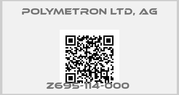 POLYMETRON LTD, AG-Z695-114-000 