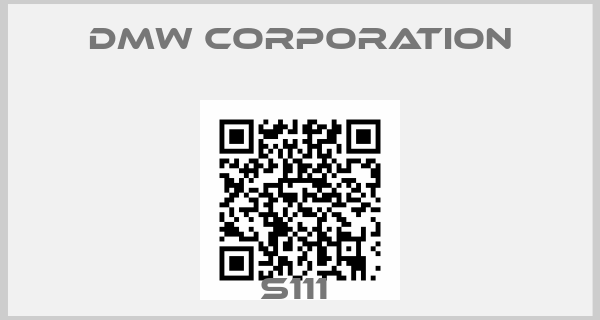 DMW CORPORATION-S111 