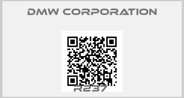 DMW CORPORATION-R237 