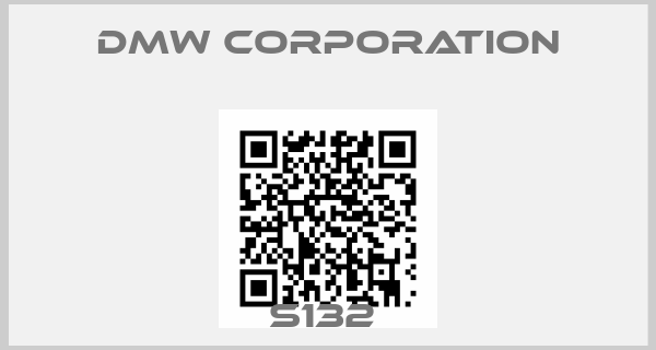 DMW CORPORATION-S132 