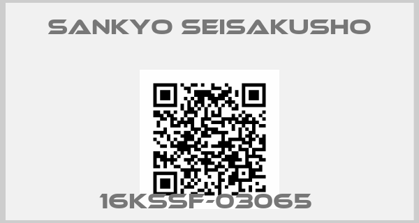 SANKYO SEISAKUSHO-16KSSF-03065 
