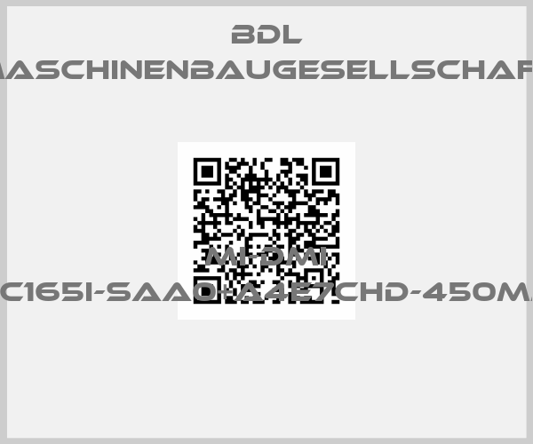 BDL maschinenbaugesellschaft-MI-DMI AC165I-SAA0+A4E7CHD-450mm 