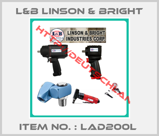 L&B LINSON & BRIGHT-ITEM No. : LAD200L 