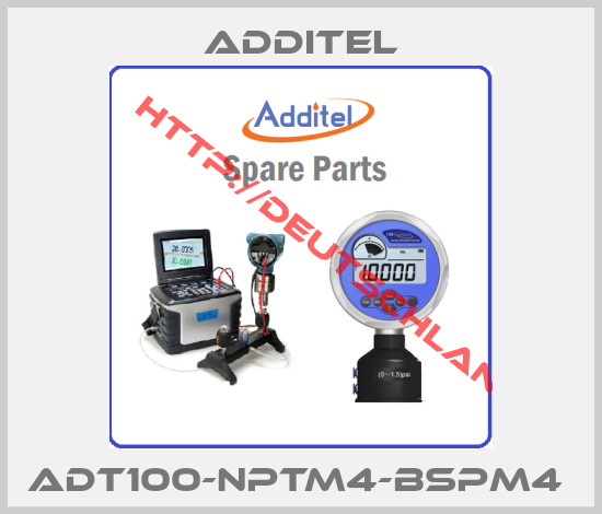 Additel-ADT100-NPTM4-BSPM4 