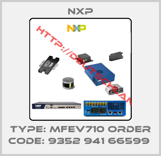 NXP-Type: MFEV710 Order Code: 9352 941 66599 