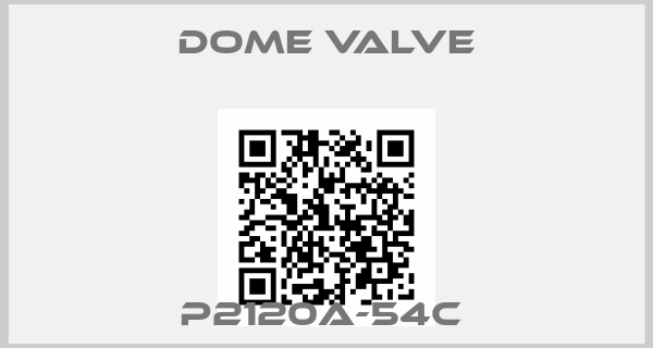 Dome Valve-P2120A-54C 