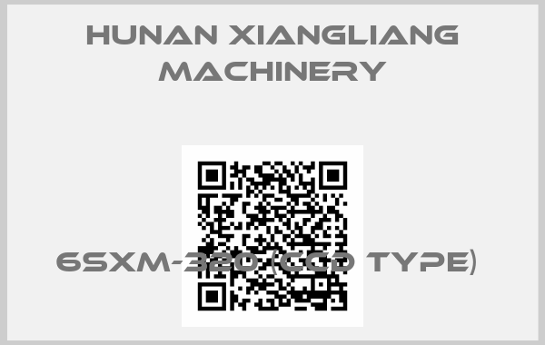 HUNAN XIANGLIANG MACHINERY-6SXM-320 (CCD TYPE) 