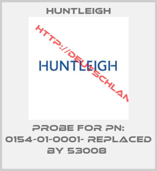 Huntleigh-Probe for PN: 0154-01-0001- replaced by 53008 
