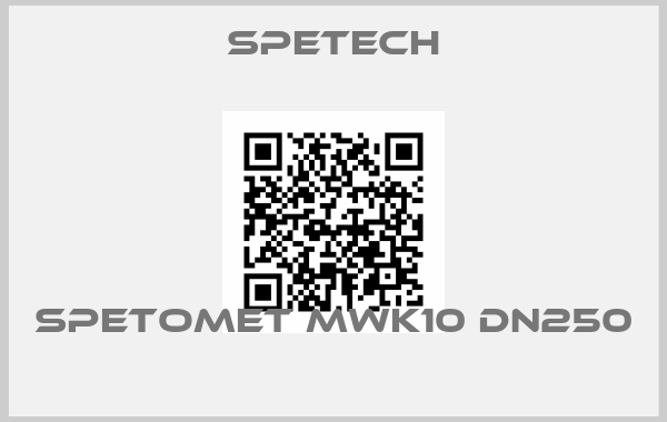 Spetech-SPETOMET MWK10 DN250 