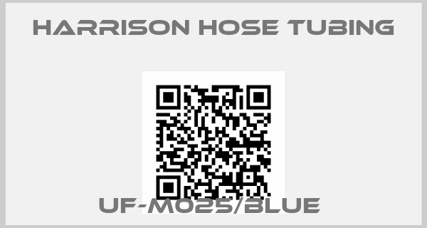 Harrison Hose Tubing-UF-M025/BLUE 