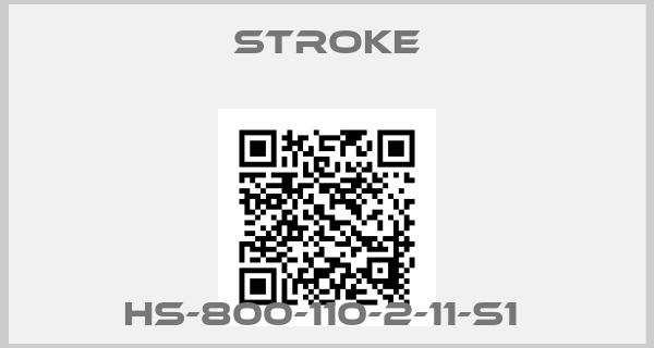 Stroke-HS-800-110-2-11-S1 