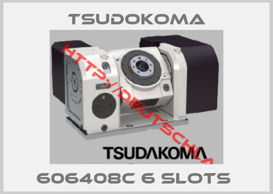 TSUDOKOMA-606408C 6 SLOTS 
