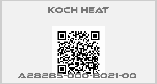 Koch Heat-A28285-000-8021-00 