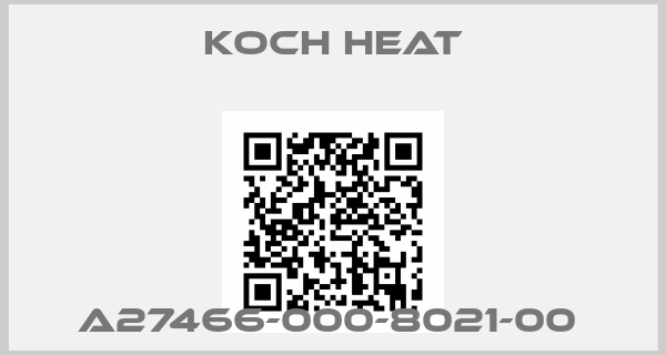 Koch Heat-A27466-000-8021-00 