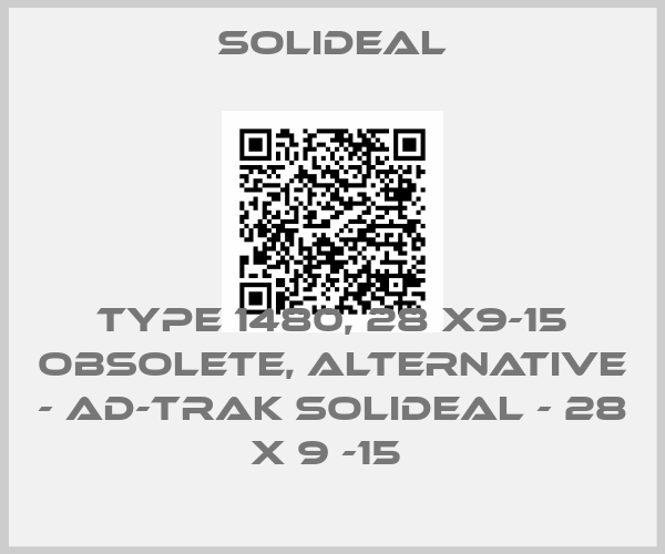 Solideal-Type 1480, 28 X9-15 obsolete, alternative - AD-TRAK Solideal - 28 x 9 -15 
