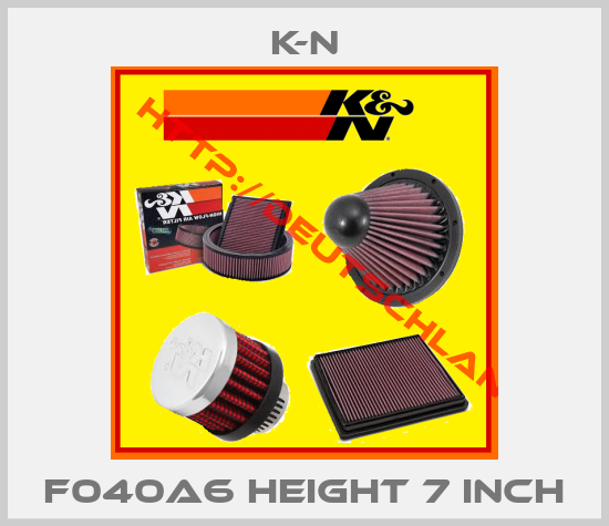 K-N-F040A6 height 7 inch