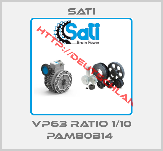 Sati-VP63 Ratio 1/10 PAM80B14 