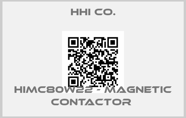HHI Co.-Himc80W22 - Magnetic contactor 