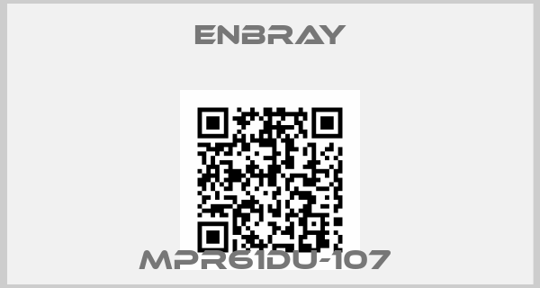 ENBRAY-MPR61DU-107 